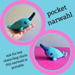 two photographs showing a small blue crocheted narwahl with a teal sparkly horn, one photo he is in the palm of someone's hand, text says pocket narwahl, ask for key chain or bag chain, this narwahl is portable